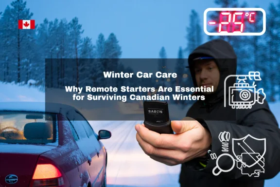Winter Car Care: Why Remote Starters Are Essential in Canadian Climate